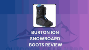 Burton Ion Snowboard Boots Review