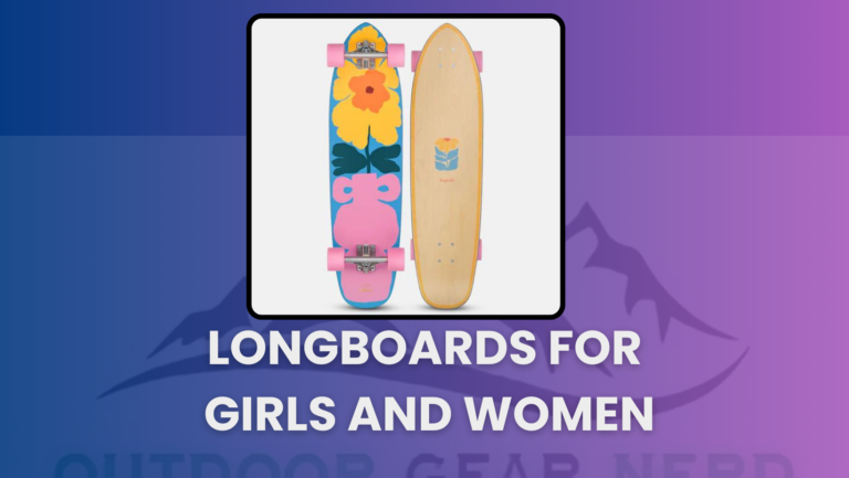 Longboards for Girls and Women