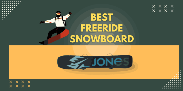 Top 5 Best Freeride Snowboards